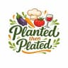 Planted Then Plated logo
